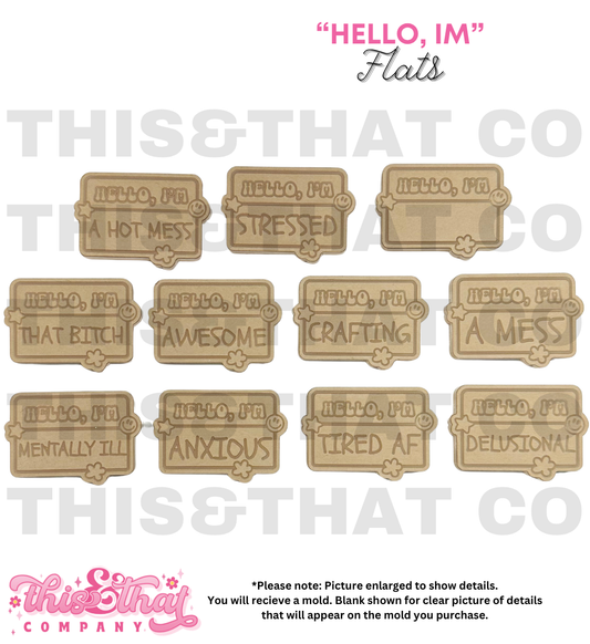 Silicone Mold For Resin |  "Hello, Im" Name Badge Flats