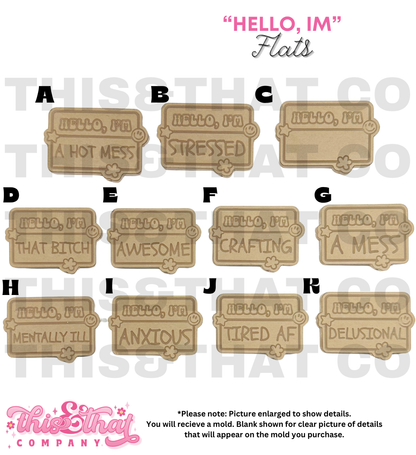 Silicone Mold For Resin |  "Hello, Im" Name Badge Flats