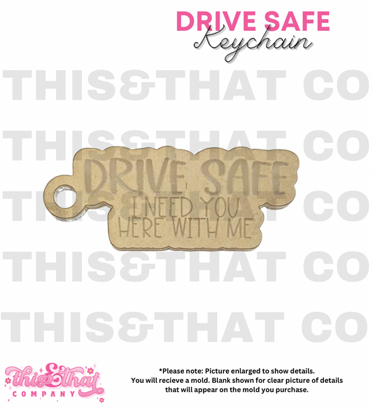 Silicone Mold for Resin | 'Drive Safe' Keychain w/ Keyring Hole