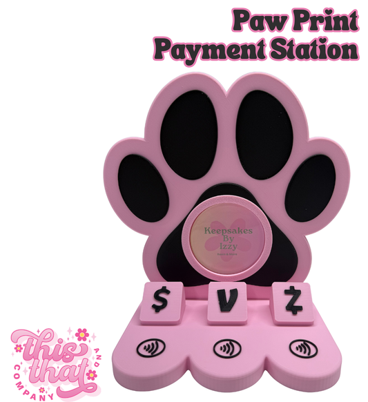 3D Print | Payment Station | FULLY CUSTOMIZABLE | Paw Print