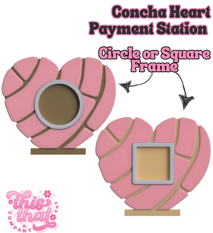 3D Print | Payment Station | FULLY CUSTOMIZABLE | Concha Heart