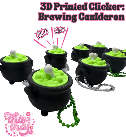 3D Print | Fidget Clicker | Brewing Caulderon