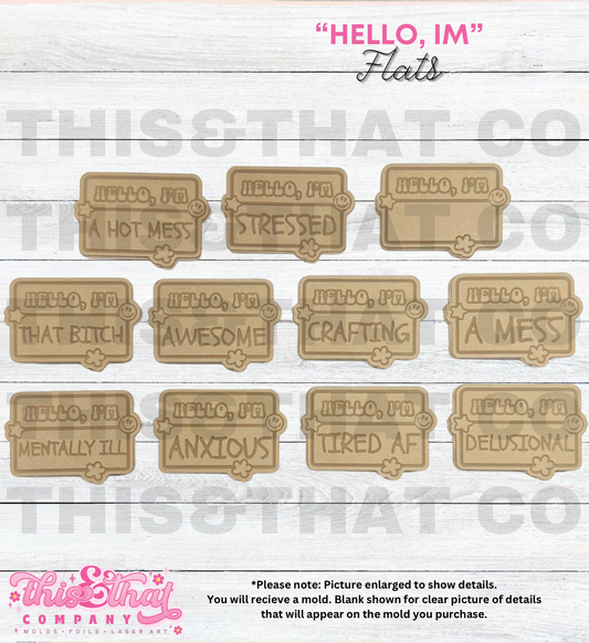 Silicone Mold For Resin |  "Hello, Im" Name Badge Flats