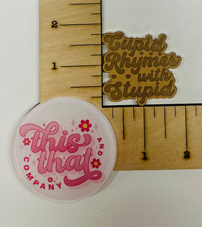 Silicone Mold For Resin | 'Cupid Rhymes with Stupid' Flat