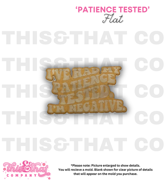 Silicone Mold for Resin | 'Patience Tested'
