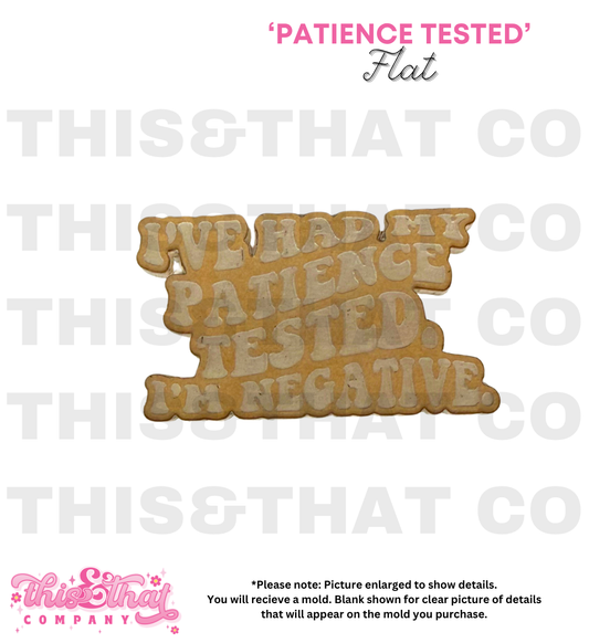 Silicone Mold for Resin | 'Patience Tested'