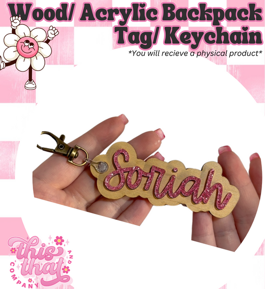 Laser Cut | Acrylic Keychains | Backpack Tags | Name Tag | Wood/ Acrylic Personalized Tag/ Keychain